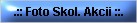 Foto z skol. Akcii